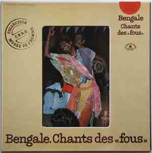 Various - Bengale - Chants Des «Fous»