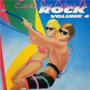 Various - Encha Sua Cabeça De Rock - Volume 4