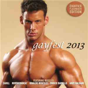 Various - Gayfest 2013 - Eighties Flashback Edition