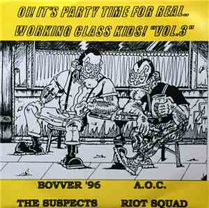 Various - Oi! It's Party Time For Real... Working Class Kids! Vol. 3