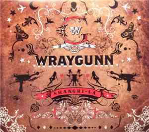 Wraygunn - Shangri-la