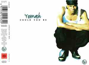 Yomah - Could You Be