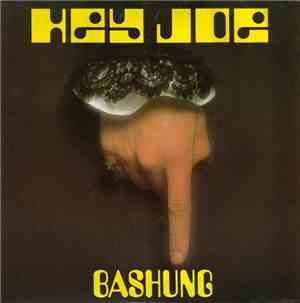 Bashung - Hey Joe