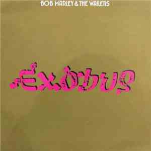 Bob Marley & The Wailers - Exodus