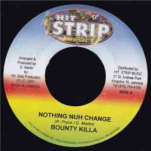 Bounty Killa - Nothing Nuh Change