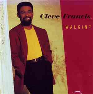 Cleve Francis - Walkin'