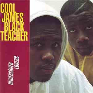 Cool James Black Teacher - Undercover Lovers