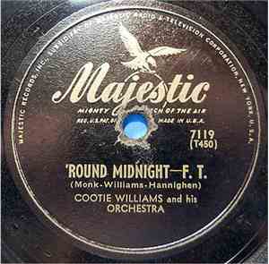 Cootie Williams And His Orchestra - Somebody's Gotta Go / 'Round Midnight
