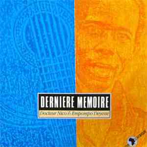 Docteur Nico & Empompo Deyesse - Derniere Memoire