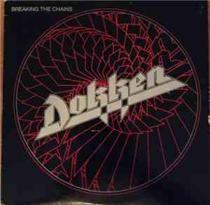 Dokken - Breaking The Chains