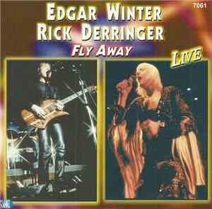 Edgar Winter, Rick Derringer - Fly Away LIVE