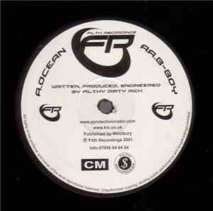 Filthy Dirty Rich - Ocean / B-Boy