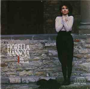 Fiorella Mannoia - Canzoni Per Parlare