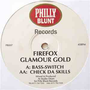 Firefox & Glamour Gold - Bass-Switch / Check Da Skills