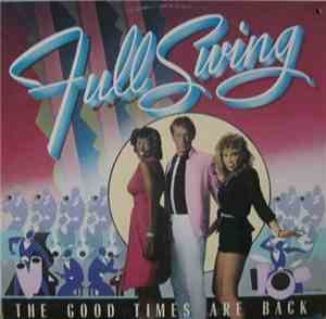 Full Swing - The Good Times Are Back