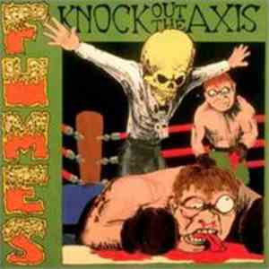 Fumes - Knock Out The Axis