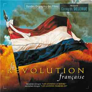 Georges Delerue - La Révolution Française (Bande Originale Du Film)