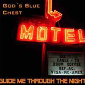 God's Blue Chest - Guide Me Through The Night