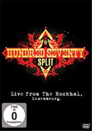 Hundred Seventy Split - Live From The Rockhal, Luxembourg