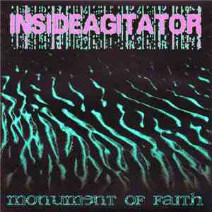 Inside Agitator - Monument Of Faith
