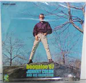 Johnny Colon And His Orchestra, Johnny Colon - Boogaloo '67