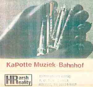 Kapotte Muziek - Bahnhof