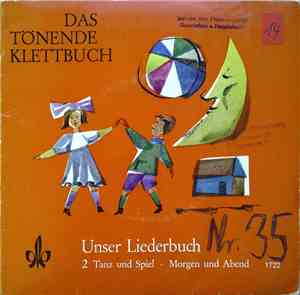 Kölner Kinderchor / Tölzer Knabenchor - Unser Liederbuch 2 - Tanz Und Spiel - Morgen Und Abend