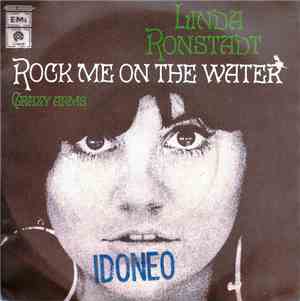 Linda Ronstadt - Rock Me On The Water