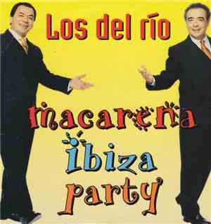 Los Del Rio - Macarena Ibiza Party