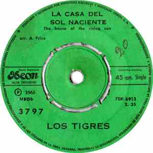 Los Tigres  - La Casa Del Sol Naciente / Linda Nena