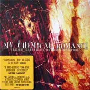 My Chemical Romance - I Brought You My Bullets, You Brought Me Your Love