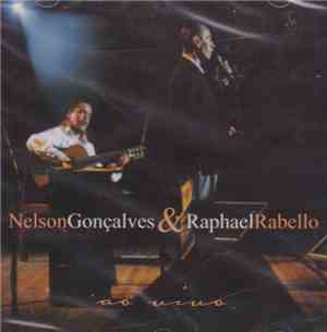 Nelson Gonçalves & Raphael Rabello - A Voz & O Violão (Ao Vivo)