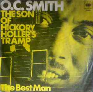 O.C. Smith - The Son Of Hickory Holler's Tramp