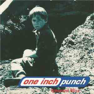 One Inch Punch  - Ignorant Bliss
