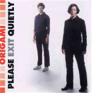 Origami  - Please Exit Quietly