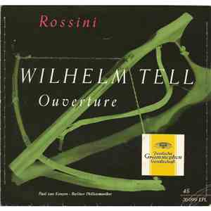 Paul van Kempen, Berliner Philharmoniker - Wilhelm Tell · Ouverture