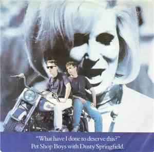 Pet Shop Boys With Dusty Springfield - What Have I Done To Deserve This?