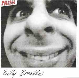 Phish - Billy Breathes