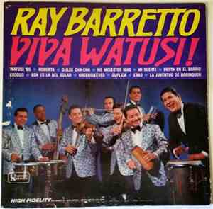 Ray Barretto - Viva Watusi!