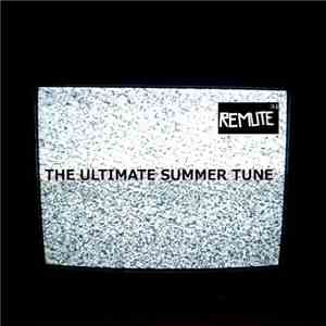 Remute - The Ultimate Summer Tune