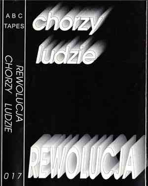 Rewolucja - Chorzy Ludzie