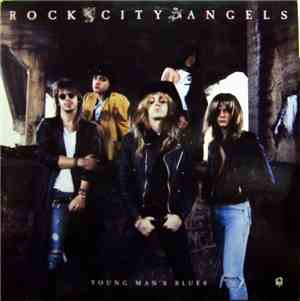 Rock City Angels - Young Man's Blues