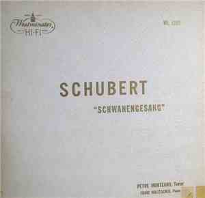 Schubert - Tenor Petre Munteanu , Piano Franz Holetschek - “Schwanengesang”