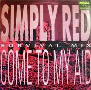Simply Red - Come To My Aid (Survival Mix)