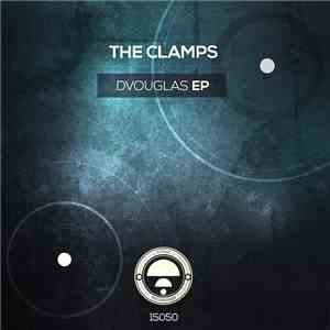 The Clamps - Dvouglas EP