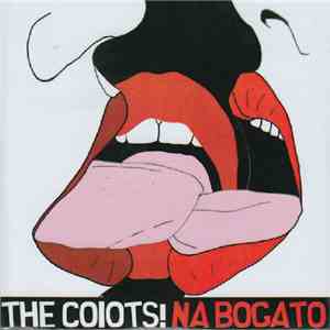 The Coiots - Na Bogato