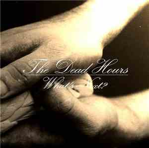 The Dead Hours - What's Next?