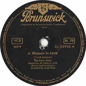The Four Aces Featuring Al Alberts - A Woman In Love / I Only Know I Love Y ...