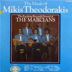 The Marcians - The Music Of Mikis Theodorakis