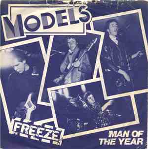 The Models - Freeze / Man Of The Year